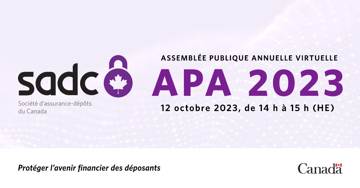 Assemblée publique annuelle virtuelle 2023 - 12 octobre 2023, de 14 h à 15 h (HE)